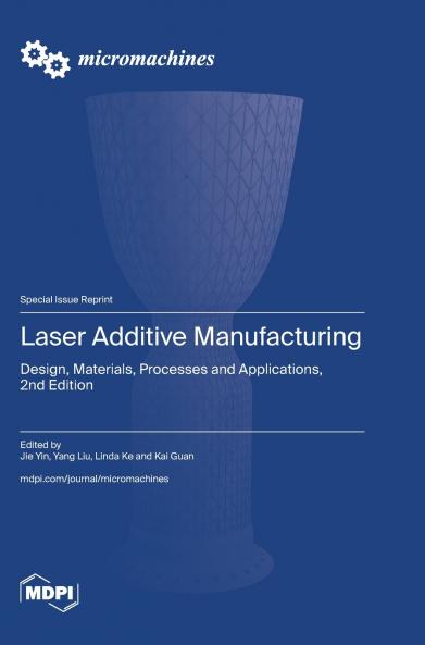 Laser Additive Manufacturing