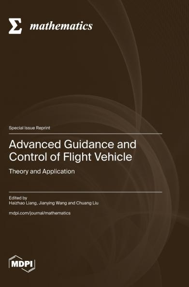 Advanced Guidance and Control of Flight Vehicle