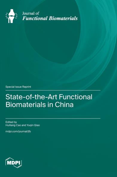 State-of-the-Art Functional Biomaterials in China