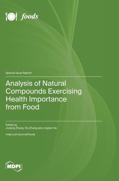 Analysis of Natural Compounds Exercising Health Importance from Food