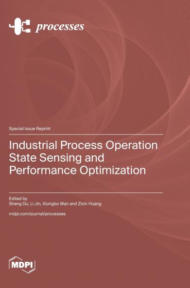Industrial Process Operation State Sensing and Performance Optimization