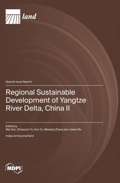 Regional Sustainable Development of Yangtze River Delta China II