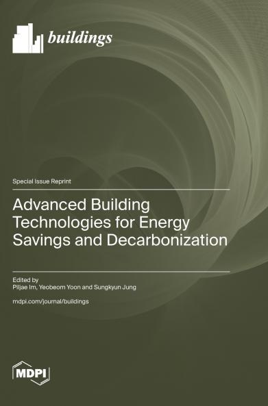 Advanced Building Technologies for Energy Savings and Decarbonization