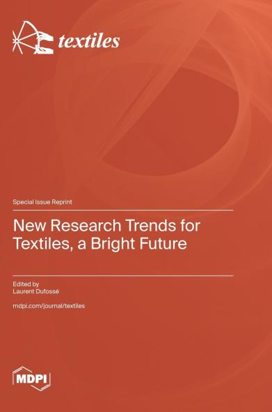 New Research Trends for Textiles a Bright Future