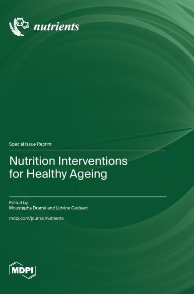 Nutrition Interventions for Healthy Ageing