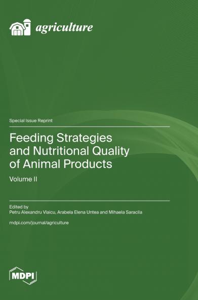 Feeding Strategies and Nutritional Quality of Animal Products