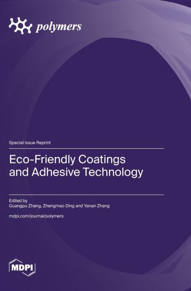 Eco-Friendly Coatings and Adhesive Technology