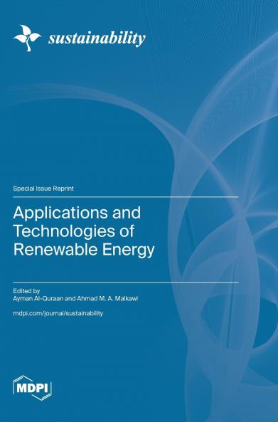 Applications and Technologies of Renewable Energy