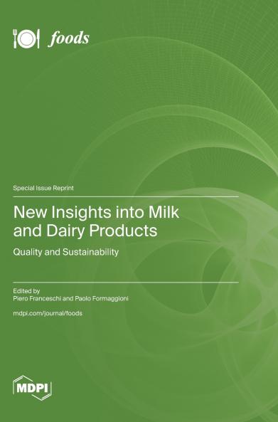 New Insights into Milk and Dairy Products