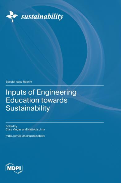 Inputs of Engineering Education towards Sustainability