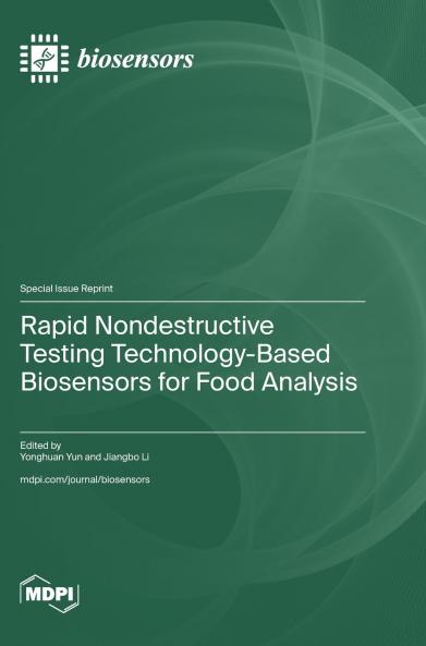 Rapid Nondestructive Testing Technology-Based Biosensors for Food Analysis
