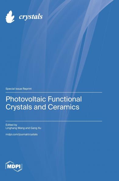 Photovoltaic Functional Crystals and Ceramics