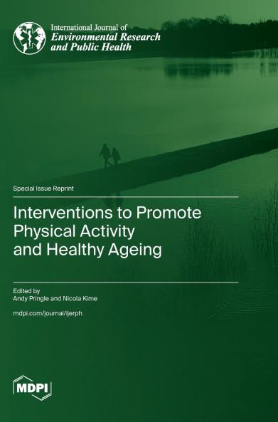 Interventions to Promote Physical Activity and Healthy Ageing