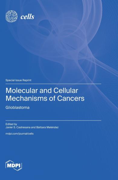 Molecular and Cellular Mechanisms of Cancers
