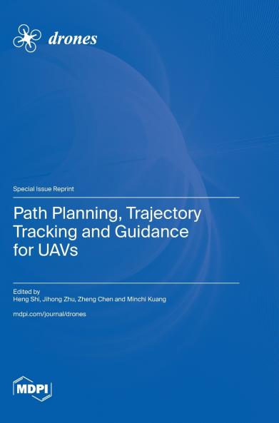 Path Planning Trajectory Tracking and Guidance for UAVs