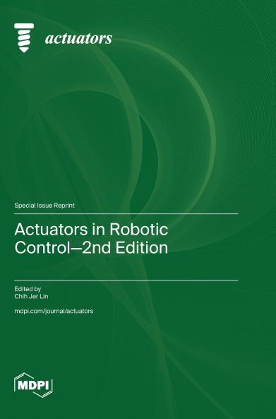 Actuators in Robotic Control-2nd Edition