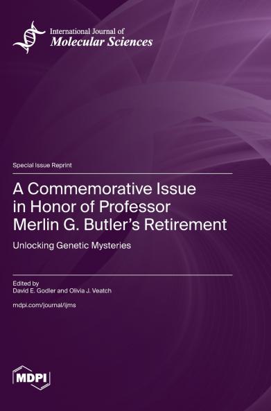 A Commemorative Issue in Honor of Professor Merlin G. Butler's Retirement