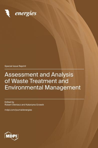 Assessment and Analysis of Waste Treatment and Environmental Management