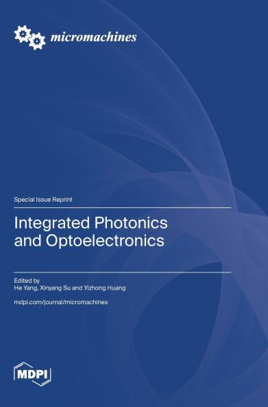 Integrated Photonics and Optoelectronics