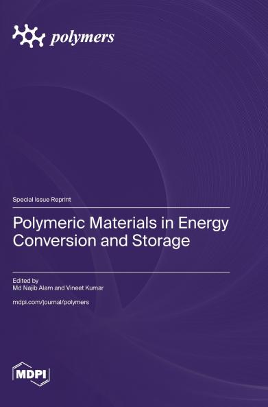 Polymeric Materials in Energy Conversion and Storage
