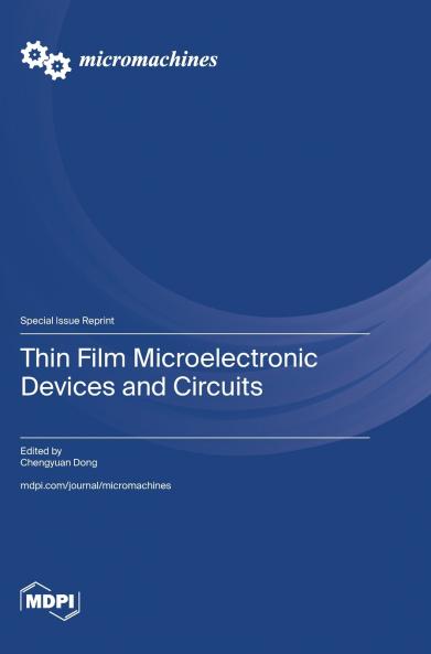 Thin Film Microelectronic Devices and Circuits