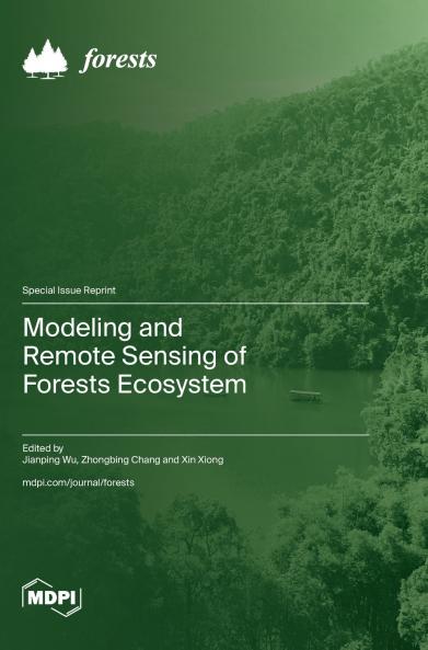 Modeling and Remote Sensing of Forests Ecosystem