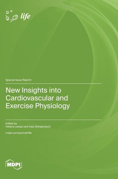 New Insights into Cardiovascular and Exercise Physiology