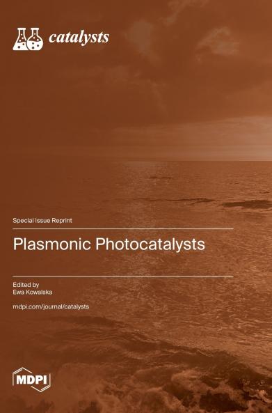 Plasmonic Photocatalysts