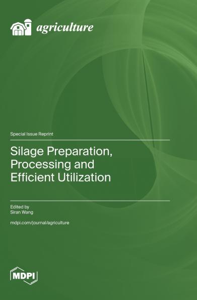 Silage Preparation Processing and Efficient Utilization