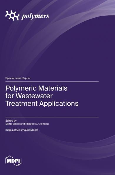 Polymeric Materials for Wastewater Treatment Applications