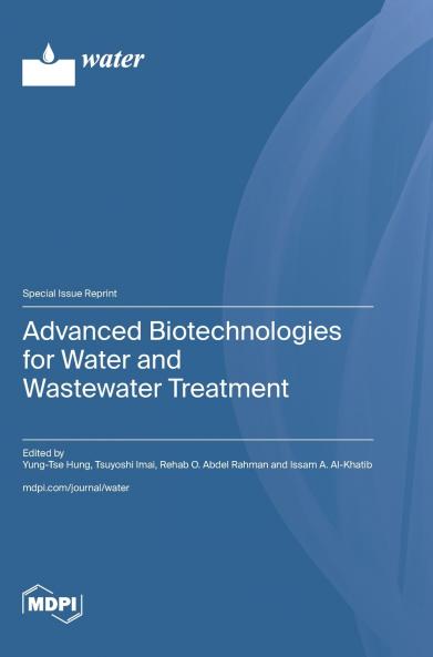 Advanced Biotechnologies for Water and Wastewater Treatment
