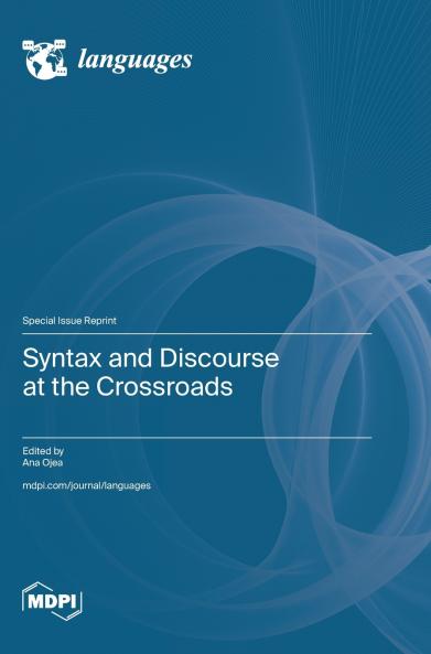 Syntax and Discourse at the Crossroads