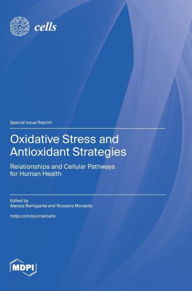 Oxidative Stress and Antioxidant Strategies