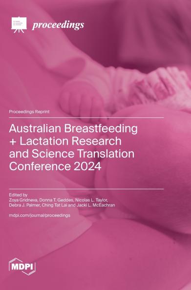 Australian Breastfeeding + Lactation Research and Science Translation Conference 2024