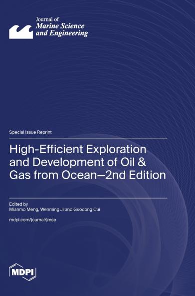 High-Efficient Exploration and Development of Oil & Gas from Ocean-2nd Edition