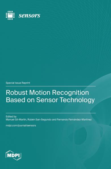 Robust Motion Recognition Based on Sensor Technology