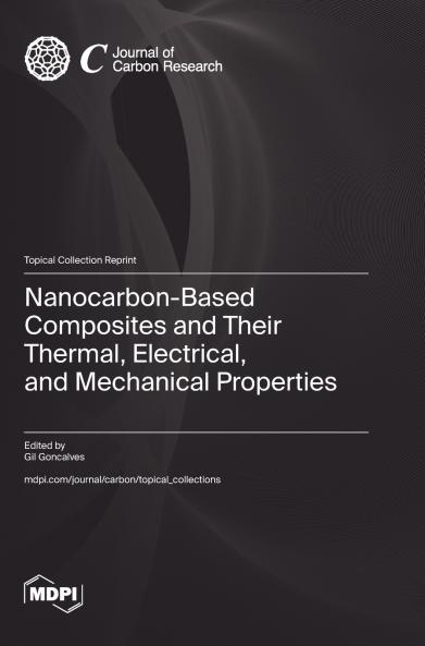 Nanocarbon-Based Composites and Their Thermal Electrical and Mechanical Properties