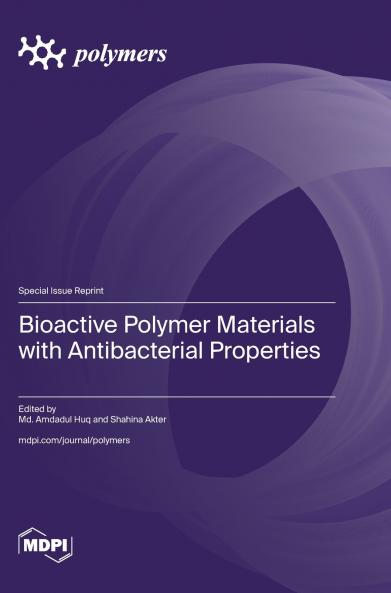 Bioactive Polymer Materials with Antibacterial Properties