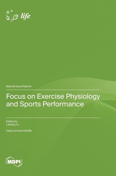 Focus on Exercise Physiology and Sports Performance