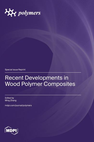 Recent Developments in Wood Polymer Composites