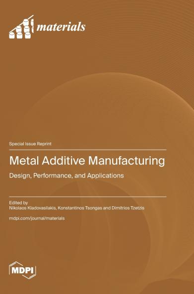 Metal Additive Manufacturing