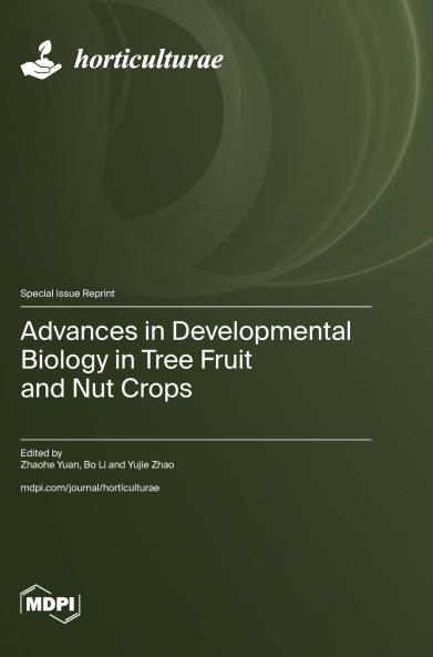Advances in Developmental Biology in Tree Fruit and Nut Crops