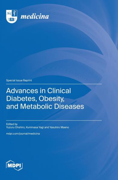 Advances in Clinical Diabetes Obesity and Metabolic Diseases