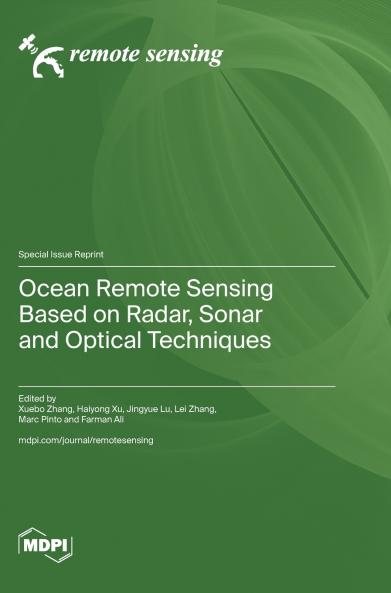 Ocean Remote Sensing Based on Radar Sonar and Optical Techniques