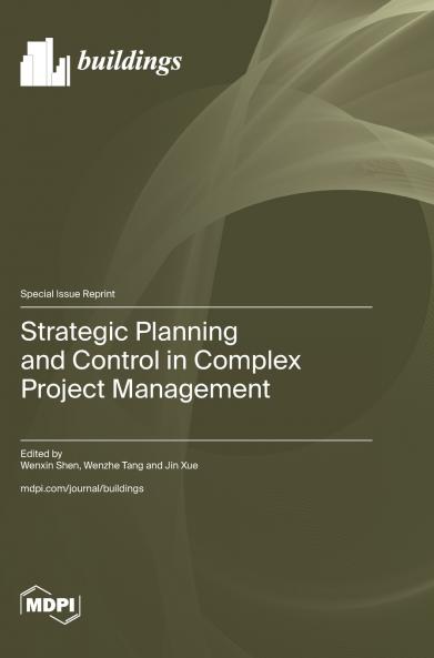 Strategic Planning and Control in Complex Project Management