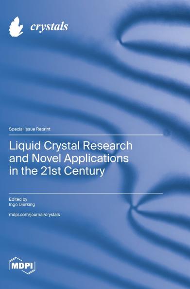 Liquid Crystal Research and Novel Applications in the 21st Century