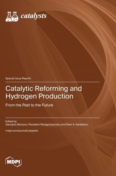 Catalytic Reforming and Hydrogen Production