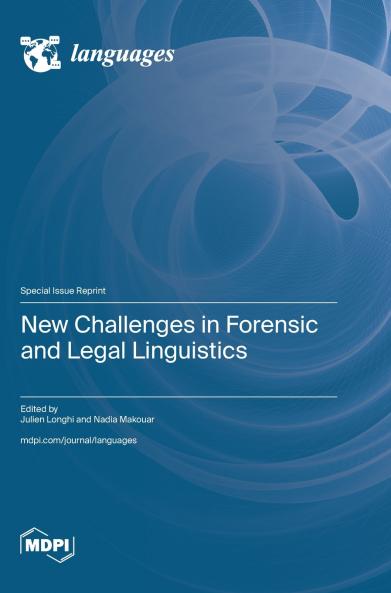 New Challenges in Forensic and Legal Linguistics
