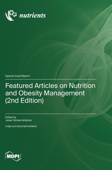 Featured Articles on Nutrition and Obesity Management (2nd Edition)