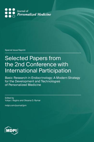 Selected Papers from the 2nd Conference with International Participation Basic Research in Endocrinology